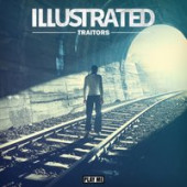 постер песни Illustrated - Traitors (Valiant x The Fitter Mood Remix)