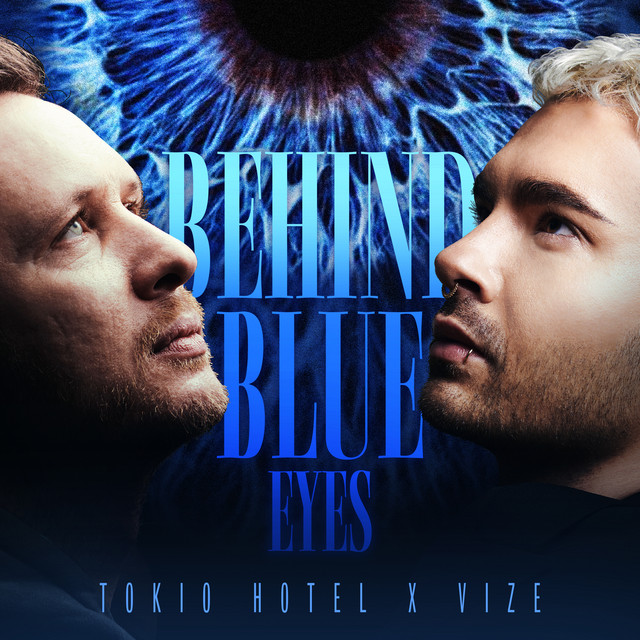 постер песни Tokio Hotel, VIZE - Behind Blue Eyes