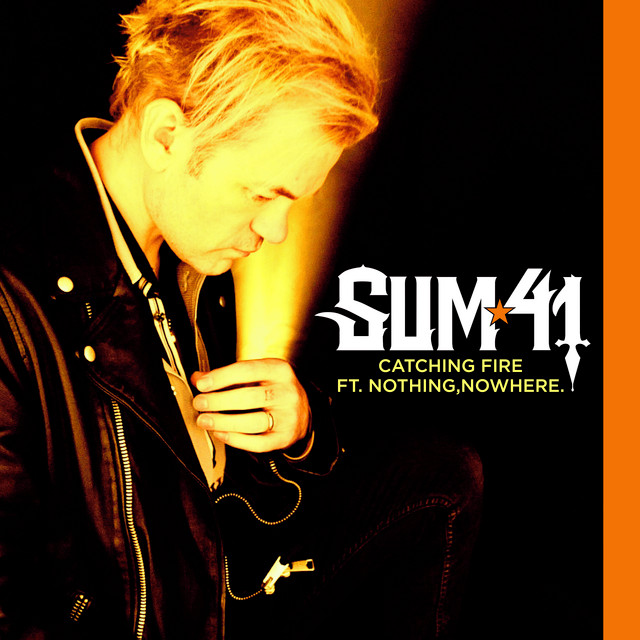 постер песни Sum 41 - Catching Fir, nothing,nowhere