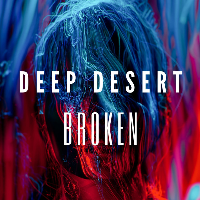 постер песни Deep Desert - Broken