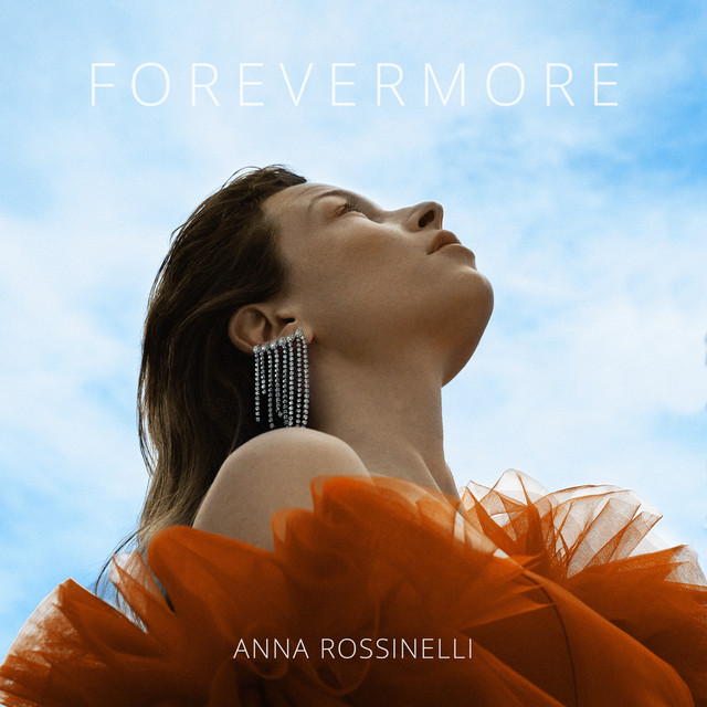 постер песни Anna Rossinelli - Forevermore