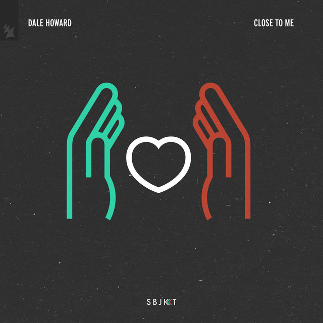 постер песни Dale Howard - Close To Me