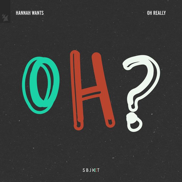 постер песни Hannah Wants - Oh Really