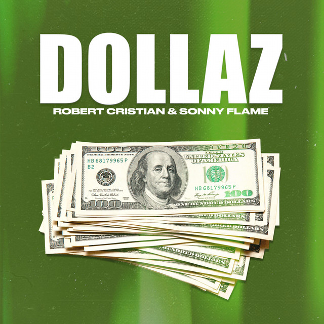 постер песни Robert Cristian - Dollaz