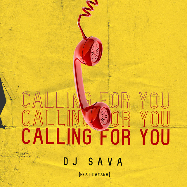 постер песни Dj Sava - Calling for You