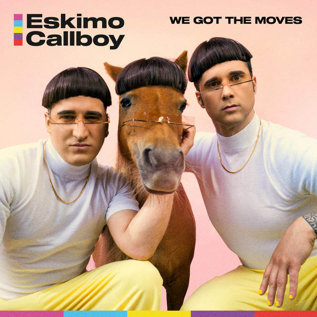 постер песни Eskimo Callboy - We Got the Moves