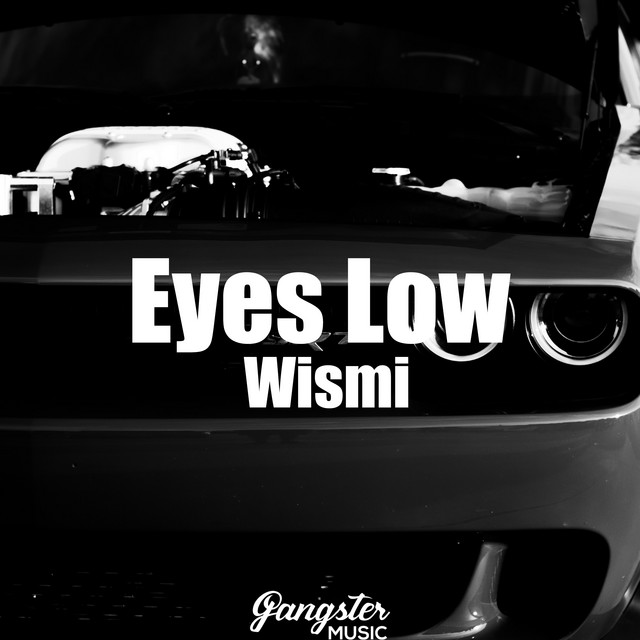 постер песни Wismi - Eyes Low