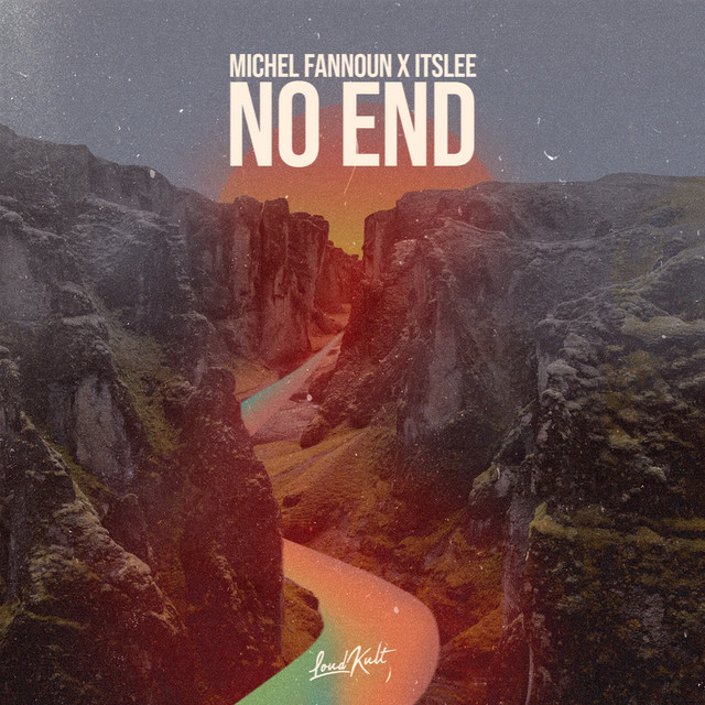 постер песни Michel Fannoun - No End