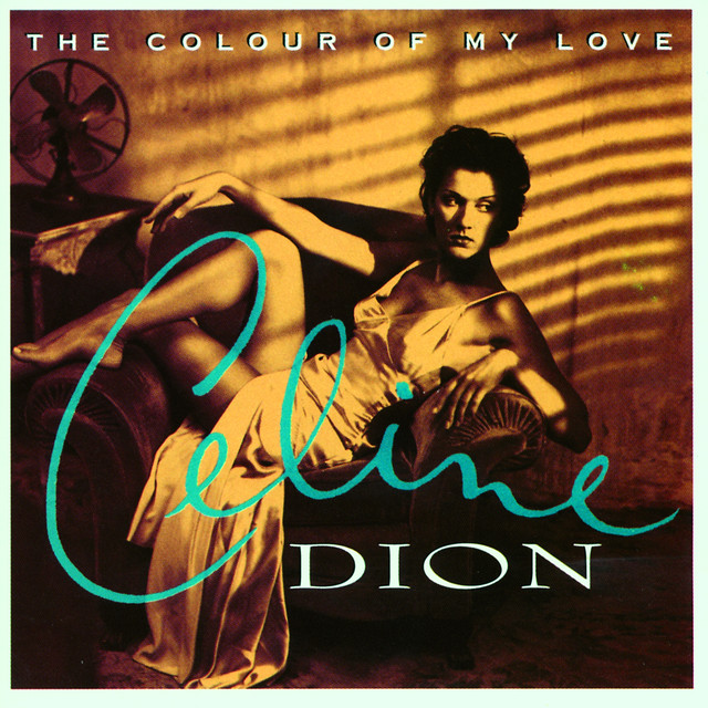 постер песни Céline Dion - The Colour Of My Love