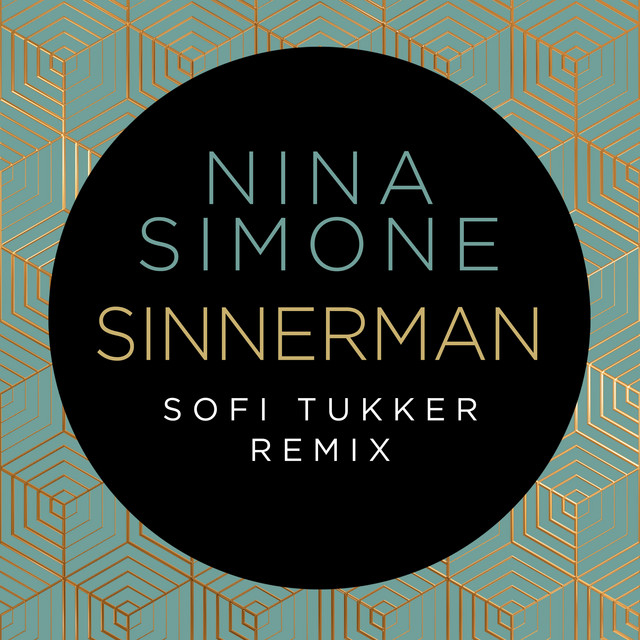 постер песни Nina Simone, Sofi Tukker - Sinnerman (Sofi Tukker Remix)