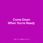 постер песни Tender - Come Down When You\'re Ready