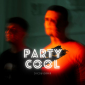 постер песни CHICO &amp; Vormir - Party Cool