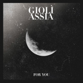 постер песни Giolì &amp; Assia - For You