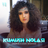 постер песни Jasmin, Eski shahar - Kumush nolasi