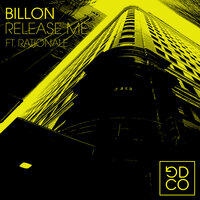 постер песни Billon, Rationale - Release Me