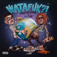 постер песни MORGENSHTERN, Lil Pump - WATAFUK?!