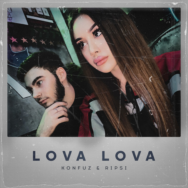 постер песни Konfuz, RIPSI - LOVA LOVA