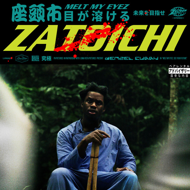 постер песни Denzel Curry feat. slowthai - Zatoichi