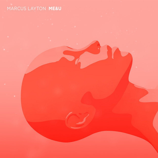 постер песни Marcus Layton - Me &amp; U