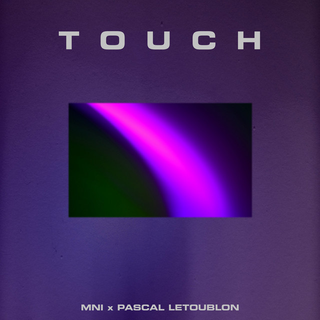 постер песни MNI - Touch