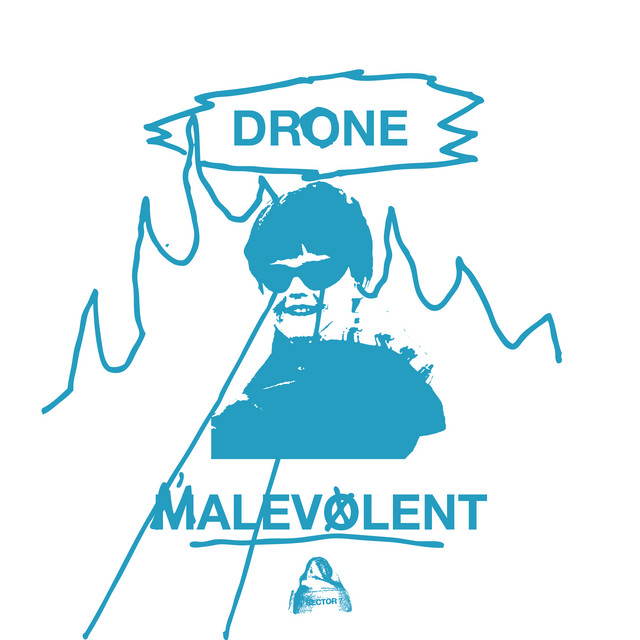 постер песни Drone - Malevolent