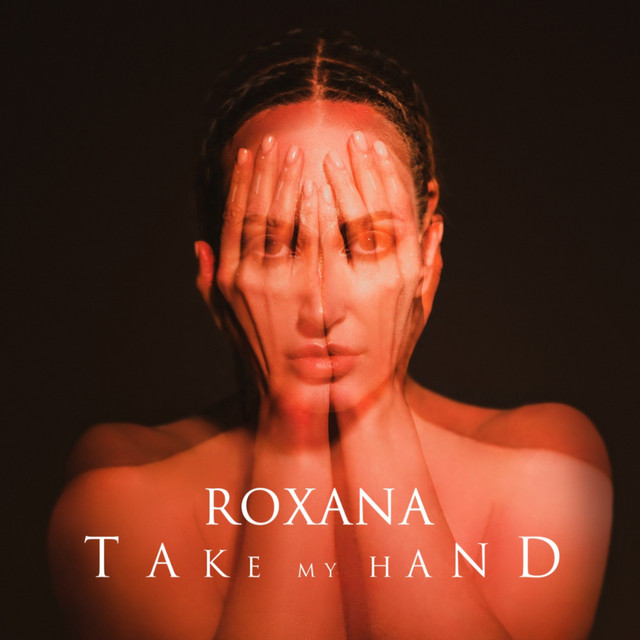 постер песни Roxana - Take My Hand