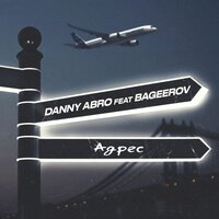 постер песни DANNY ABRO, Bageerov - Адрес