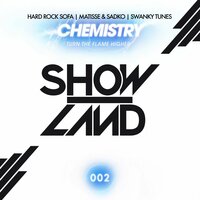 постер песни Hard Rock Sofa, Matisse &amp; Sadko, Swanky Tunes - Chemistry (Turn The Flame Higher)