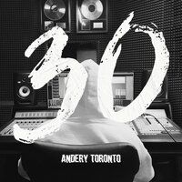 постер песни Andery Toronto - 30