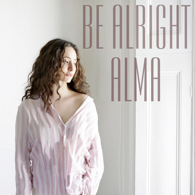 постер песни ALMA - Be Alright