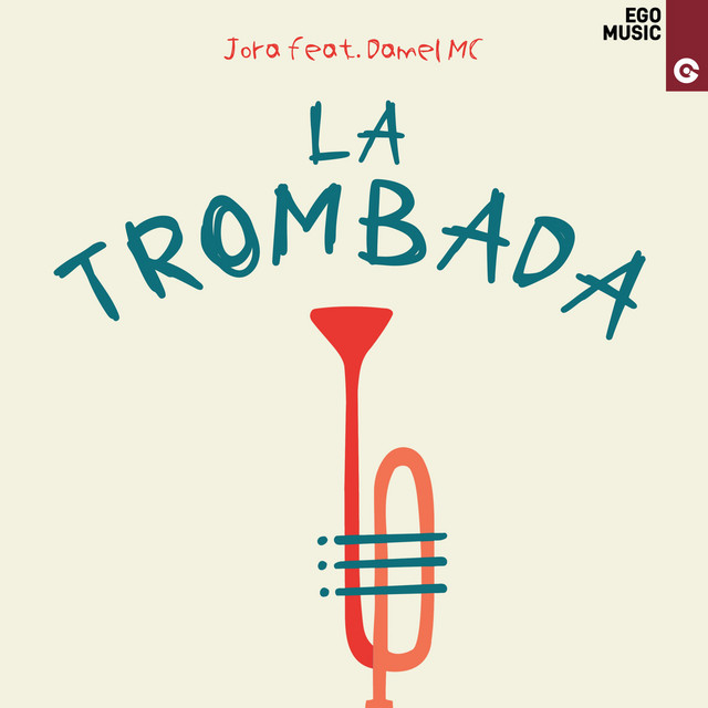 постер песни Jora - La Trombada