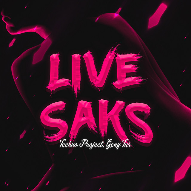 постер песни Techno Project - Live Saks