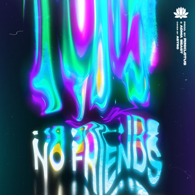 постер песни LOTTU G - NO FRIENDS