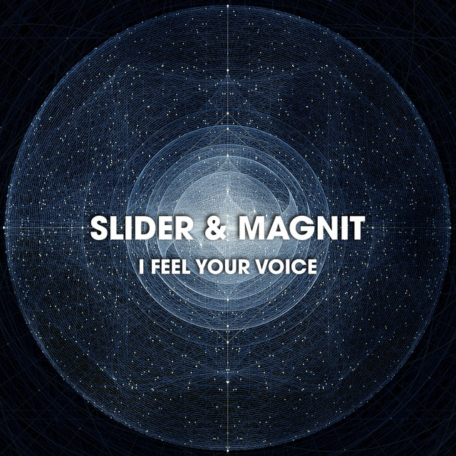 постер песни Slider &amp; Magnit - I Feel Your Voice