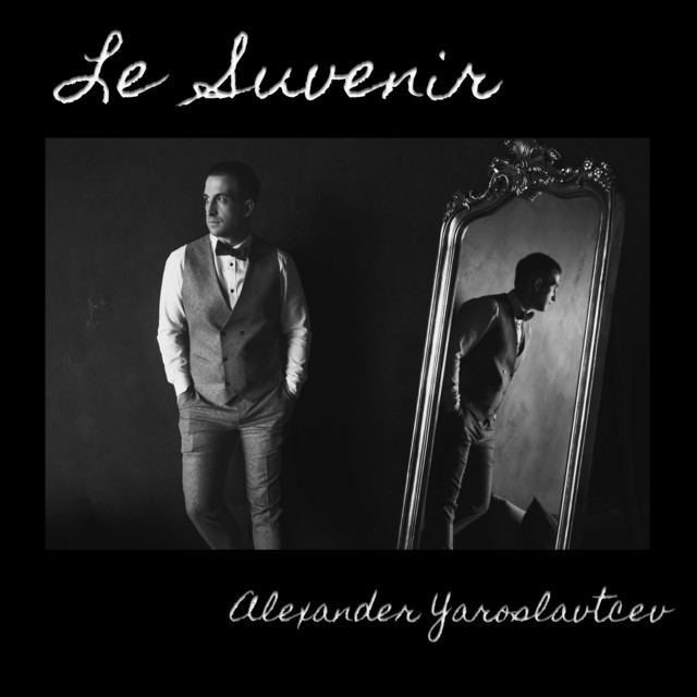 постер песни Alexander Yaroslavtcev - Le Suvenir