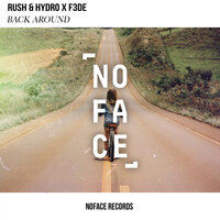 постер песни Rush, Hydro &amp; F3DE - Back Around (Radio Edit)