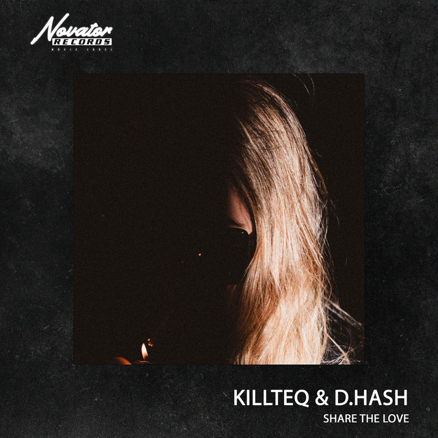 постер песни KILLTEQ - Share the Love