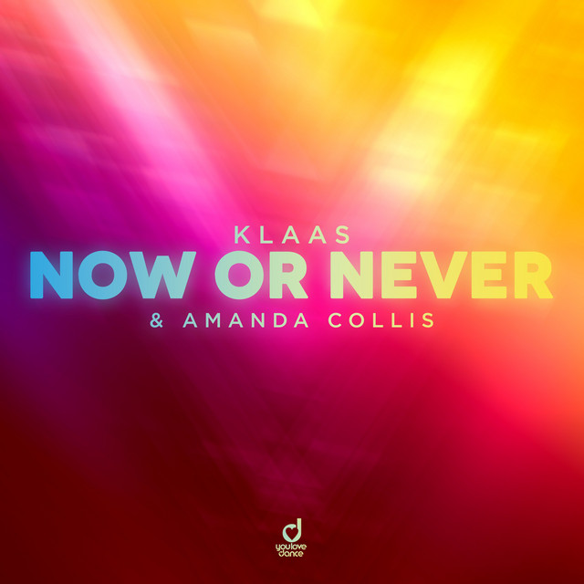 постер песни Klaas - Now Or Never