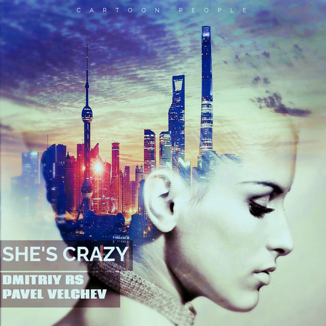 постер песни Dmitriy Rs - She s Crazy