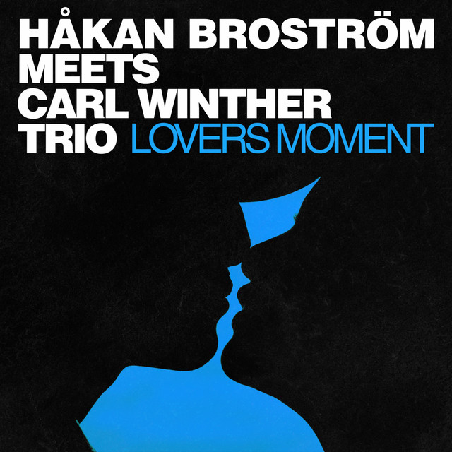 постер песни Carl Winther Trio, Håkan Broström - Sweet Smile