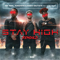 постер песни Sak Noel, Konshens, Mario Bautista, Franklin Dam - Stay High