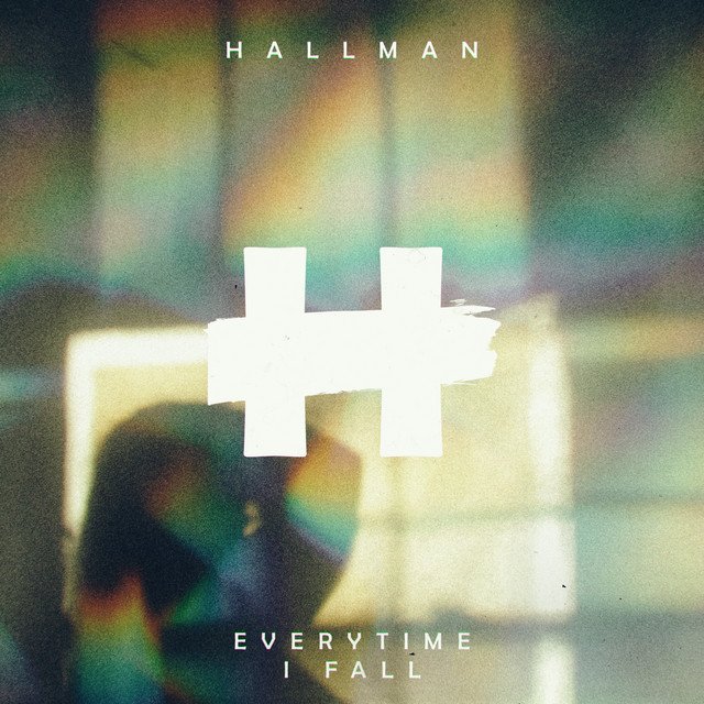 постер песни Hallman - Everytime I Fall