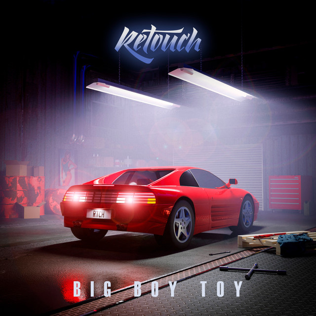 постер песни Retouch - Big Boy Toy