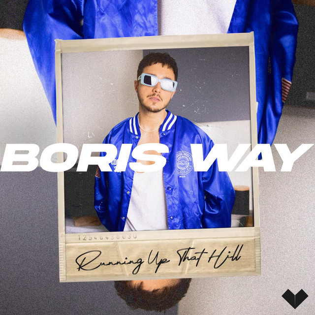 постер песни Boris Way - Running Up That Hill