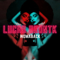 постер песни Lucas Brontk - Womaback