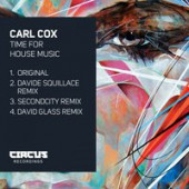 постер песни Carl Cox - Time for House Music