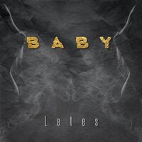 постер песни Letes - Baby