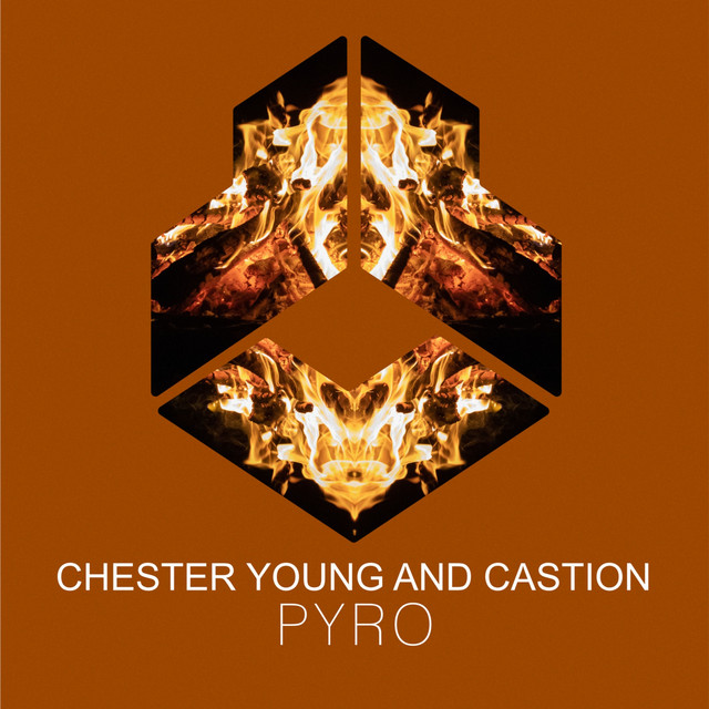 постер песни Chester Young, Castion - PYRO