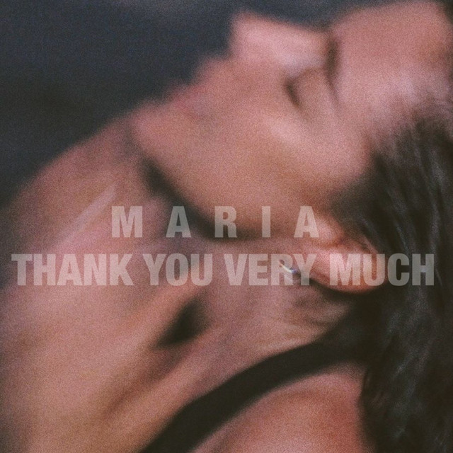 постер песни MARIA - Thank You Very Much