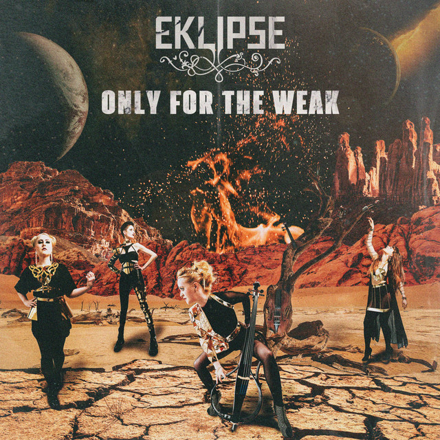 постер песни Eklipse - Only for the Weak